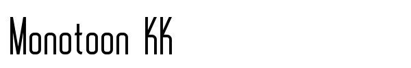 Monotoon KK font preview